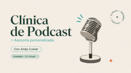 Clinica de Podcast + mentoría 1:1